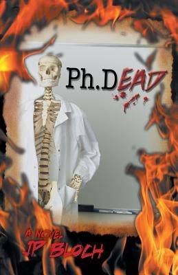 Ph.Dead by Bloch, Jon P.