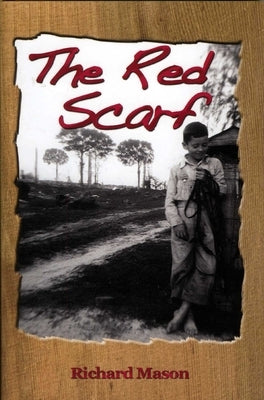 The Red Scarf by Mason, Richard