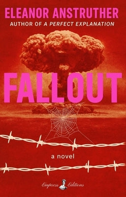 Fallout by Anstruther, Eleanor