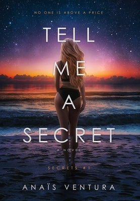 Tell Me A Secret by Ventura, Ana?s