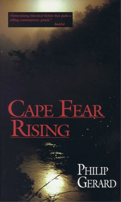 Cape Fear Rising by Gerard, Philip