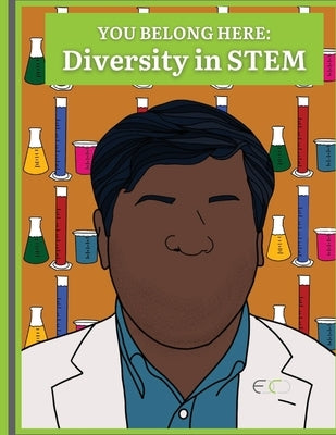 You Belong Here: Diversity in STEM by Winston