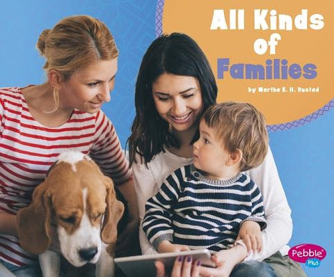 All Kinds of Families by Rustad, Martha E. H.
