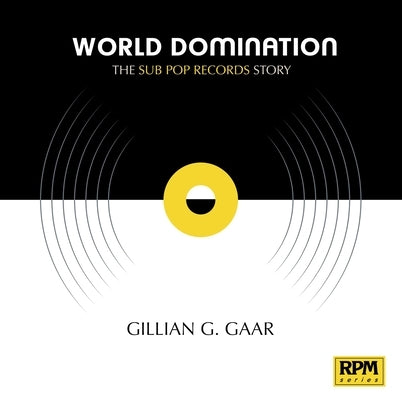World Domination by Gaar, Gillian G.