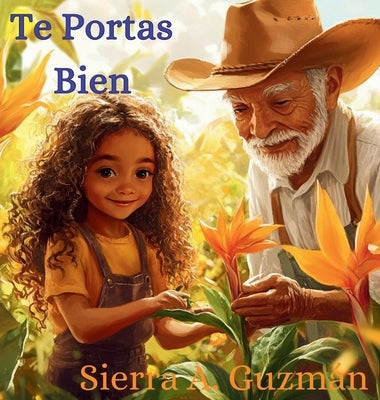 Te Portas Bien by Guzman, Sierra A.