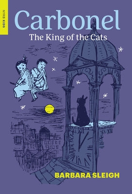 Carbonel: The King of the Cats by Sleigh, Barbara