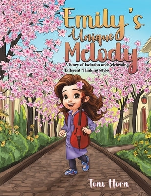 Emily's Unique Melody by Horn, Toni