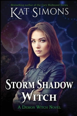 Storm Shadow Witch: A Demon Witch Novel by Simons, Kat