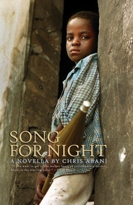 Song for Night by Abani, Chris