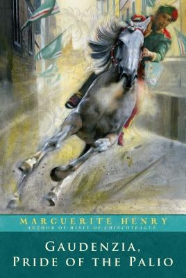 Gaudenzia, Pride of the Palio by Henry, Marguerite