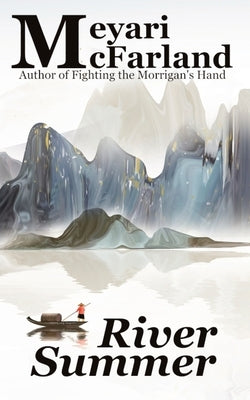River Summer by McFarland, Meyari