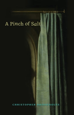 A Pinch of Salt by Brookhouse, Christopher