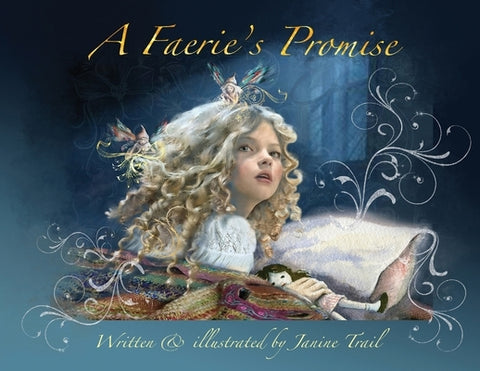 A Faerie's Promise by Trail, Janine L.