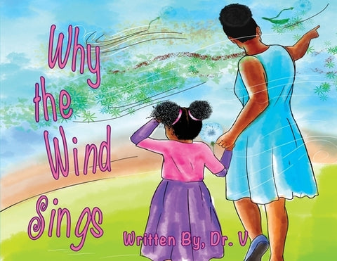 Why the Wind Sings by Wylie, Veronica