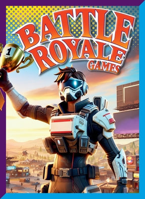 Battle Royale Games by Storm, Marysa