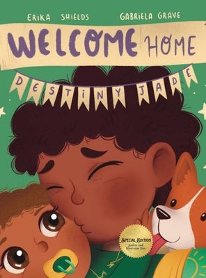 Welcome Home, Destiny Jade by Shields, Erika
