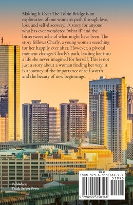 Making It Over The Tobin Bridge by Collier, Charity C.