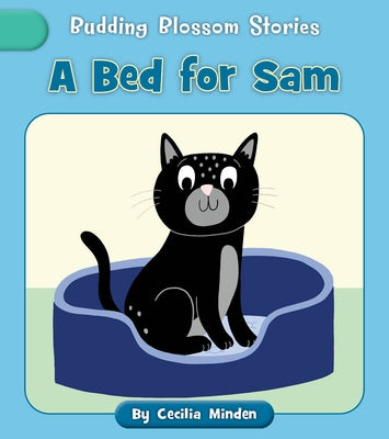 A Bed for Sam by Minden, Cecilia