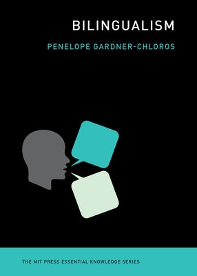 Bilingualism by Gardner-Chloros, Penelope