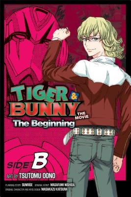 Tiger & Bunny: The Beginning Side B, Vol. 2: Side B by Ono, Tsutomu