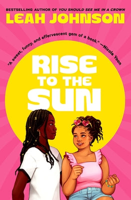 Rise to the Sun by Johnson, Leah