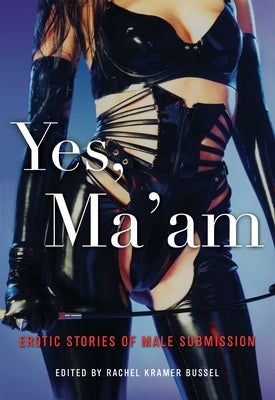 Yes, Ma'am by Bussel, Rachel Kramer