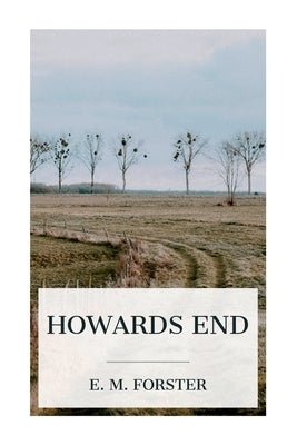 Howards End by Forster, E. M.