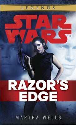 Razor's Edge: Star Wars Legends by Wells, Martha