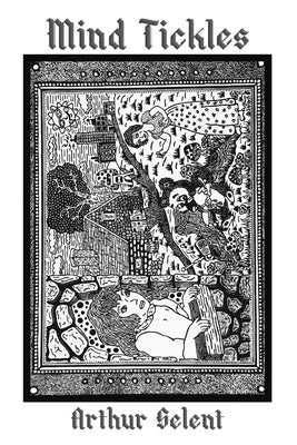 Mind Tickles by Selent, Arthur