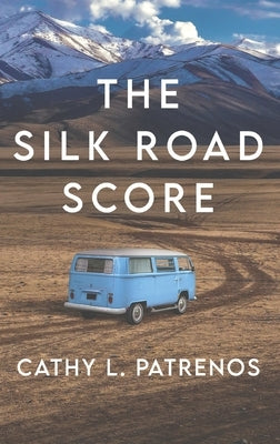 The Silk Road Score by Patrenos, Cathy L.