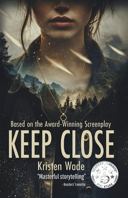 Keep Close by Wade, Kristen