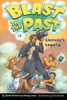 Lincoln's Legacy by Deutsch, Stacia