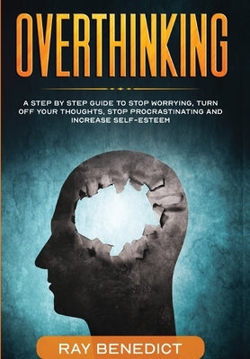 Overthinking by Benedict, Ray