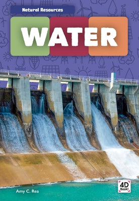 Water by Rea, Amy C.