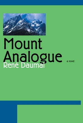 Mount Analogue by Daumal, Rene