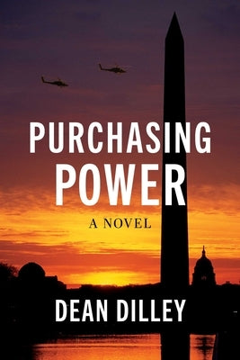Purchasing Power by Dilley, Dean M.
