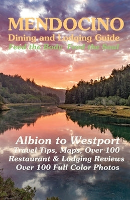 Mendocino Dining & Lodging Guidebook by Matson, Robert W.