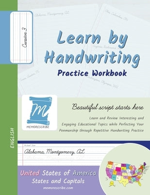Handwriting Practice Workbook - United States of America, States and Capitals - Cursive, Level 3: Learn by Handwriting - Children and Adults - USSC3PE by Cobo, Jessica