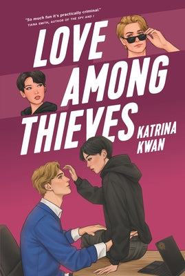 Love Among Thieves by Kwan, Katrina