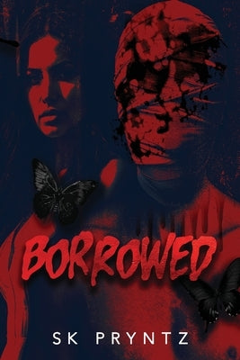 Borrowed by Pryntz, S. K.