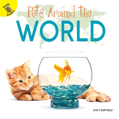 Pets Around the World by Duffield, Katy