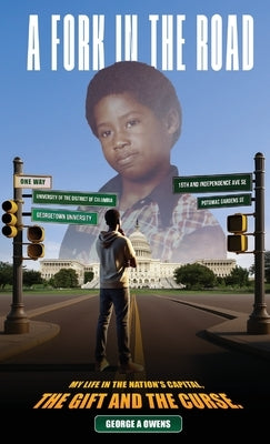 A Fork in the Road by Owens, George