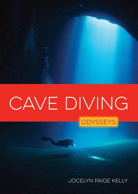 Cave Diving by Kelly, Jocelyn Paige