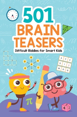 Brain Teasers: 501 Difficult Riddles for Smart Kids: Clever and Thought-Provoking Riddles for Kids Number Puzzles, Picture Puzzles, Logic Puzzles and by Books, Penguin