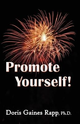 Promote Yourself by Rapp, Doris Gaines