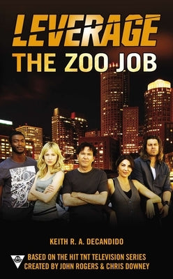 The Zoo Job by DeCandido, Keith R. a.
