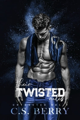 Their Twisted Rules by Berry, C. S.