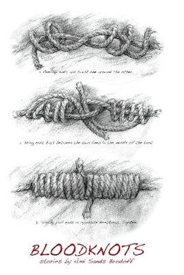 Bloodknots by Sands Brodoff, Ami