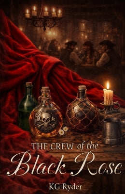 The Crew of the Black Rose by Ryder, K. G.