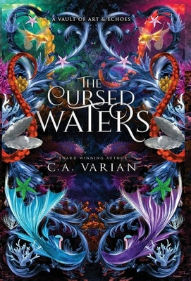 The Cursed Waters: A Vault of Art & Echoes Companion by Varian, C. A.